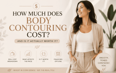 How Much Does Body Contouring Cost – And Is It Actually Worth It?